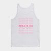 Always You Tank Top Official Louis Tomlinson Merch