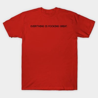 Louis Tomlinson Inspired Everything Is Fooking Gre T-Shirt Official Louis Tomlinson Merch