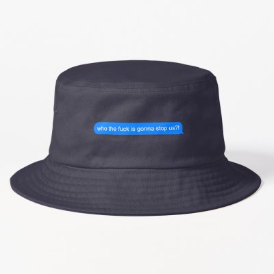 Who The Fuck Is Gonna Stop Us?!  - Louis Tomlinson Bucket Hat Official Louis Tomlinson Merch