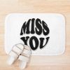 Miss You Bath Mat Official Louis Tomlinson Merch